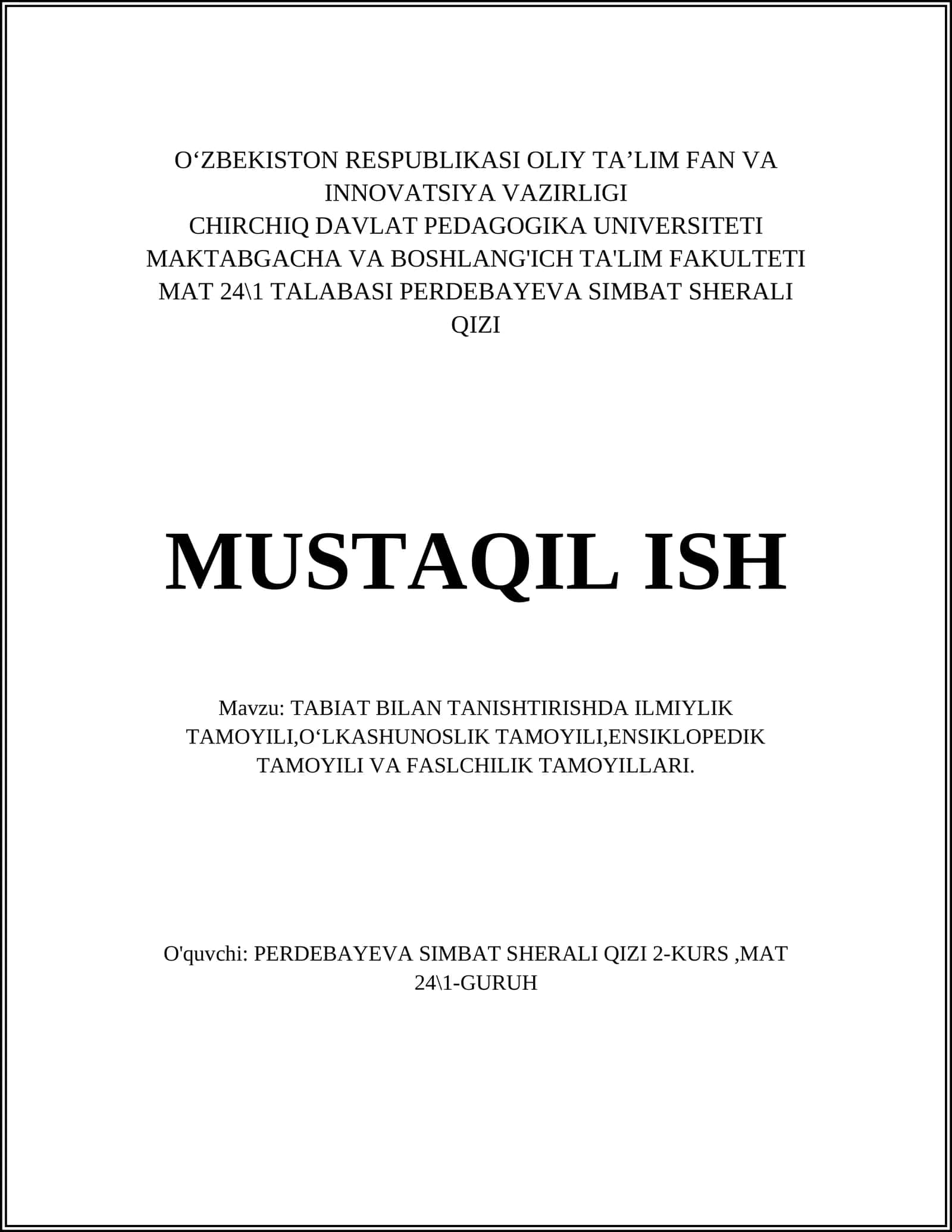 TABIAT BILAN TANISHTIRISHDA ILMIYLIK TAMOYILI