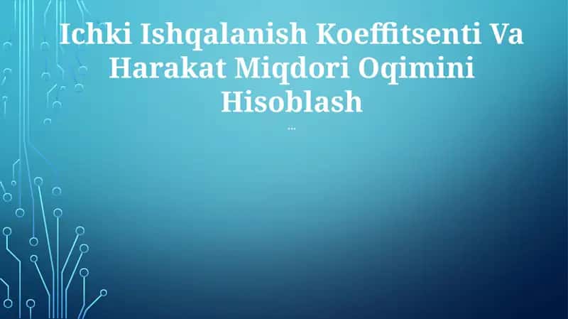 Ishqalanish koeffitsienti va hajmli oqim tezligini aniqlash