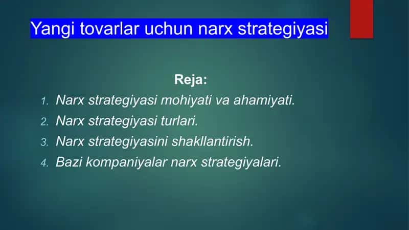 Yangi tovarlar uchun narx strategiyasi