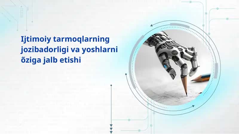 Ijtimoiy tarmoqlarning jozibadorligi va yoshlarni õziga jalb etishi