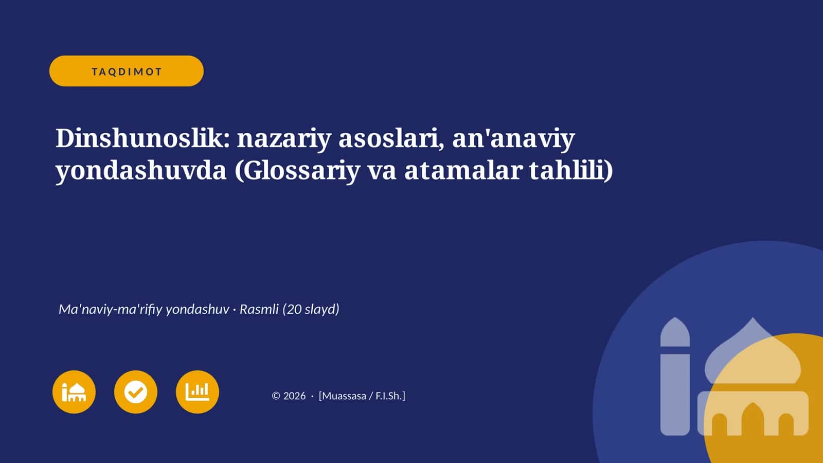 Dinshunoslik: nazariy asoslari, an'anaviy yondashuvda (Glossariy va atamalar tahlili)