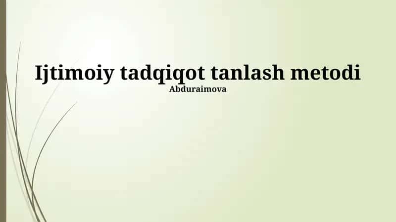Ijtimoiy tadqiqot tanlash metodi