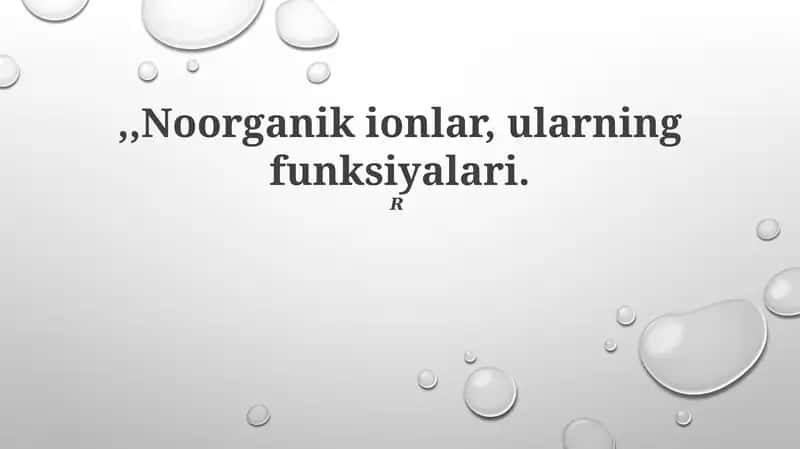 Noorganik ionlar, ularning funksiyalari