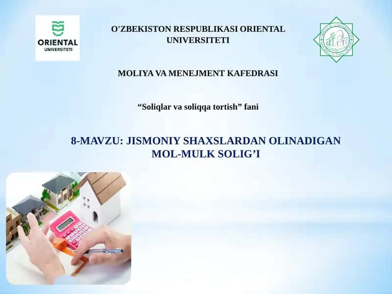 JISMONIY SHAXSLARDAN OLINADIGAN MOL-MULK SOLIG'I