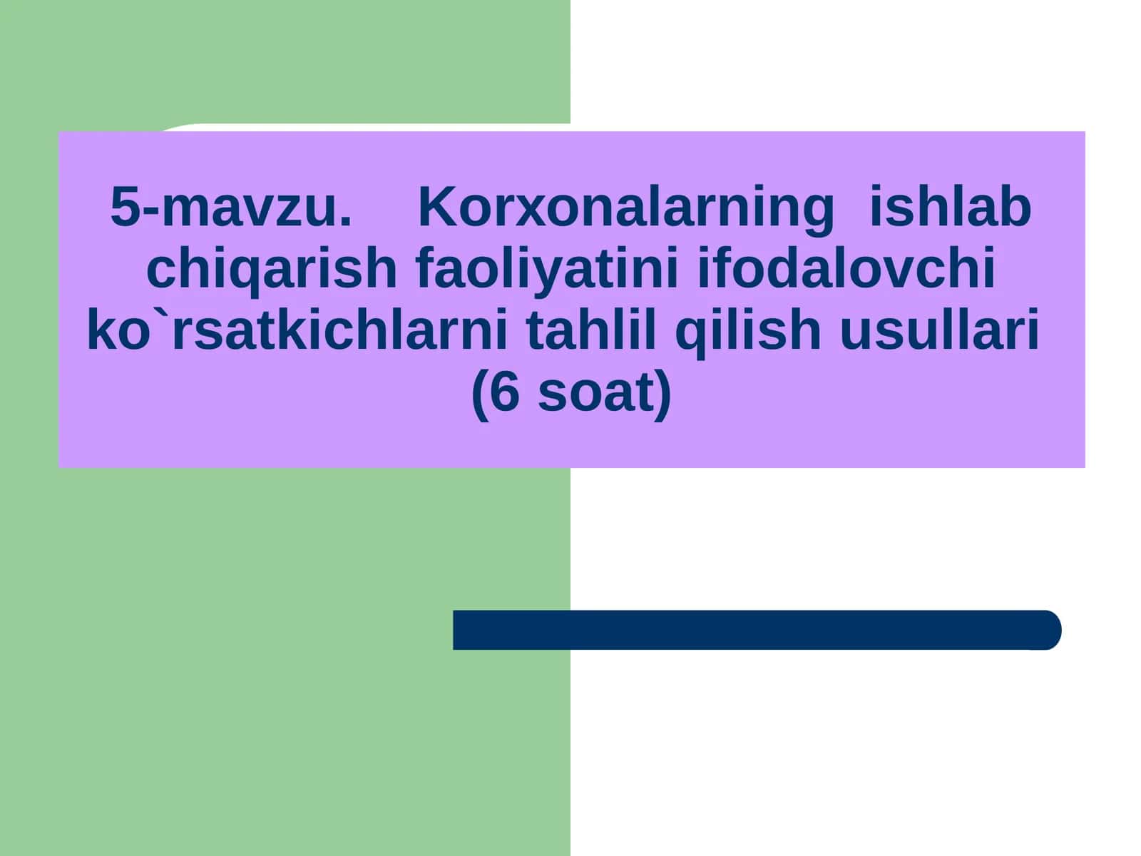 Kоrхоnalarning ishlab chiqarish faоliyatini ifоdalоvchi ko`rsatkichlarni tahlil qilish usullari