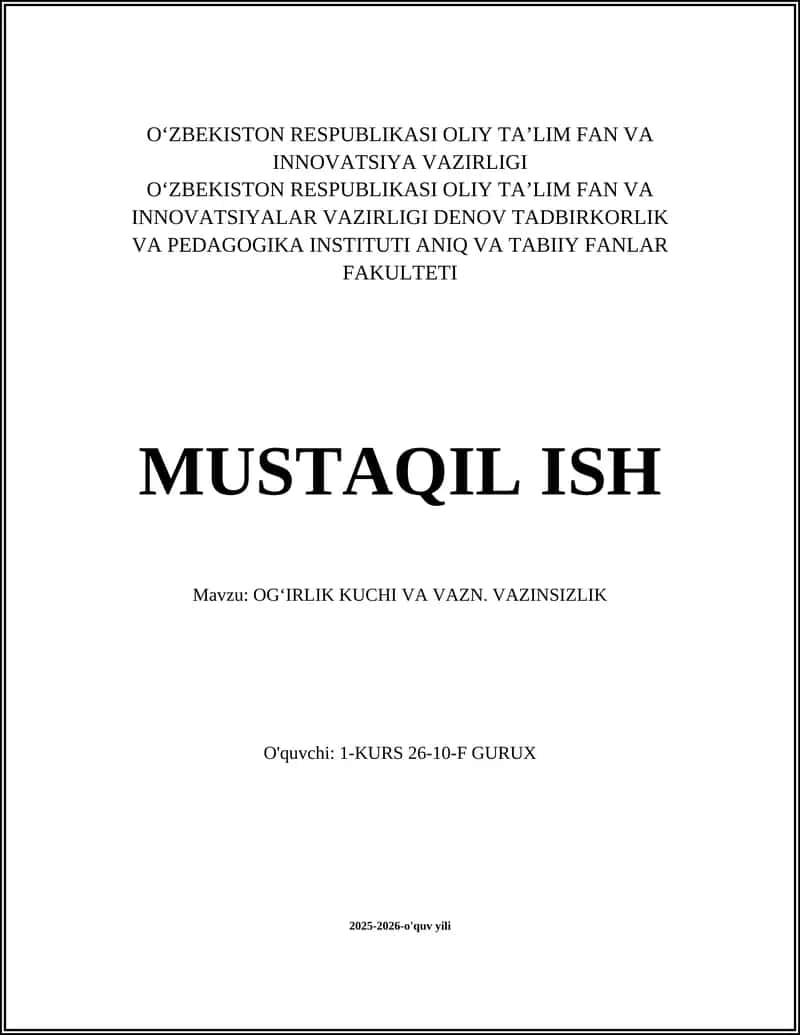 OGʻIRLIK KUCHI VA VAZN. VAZINSIZLIK