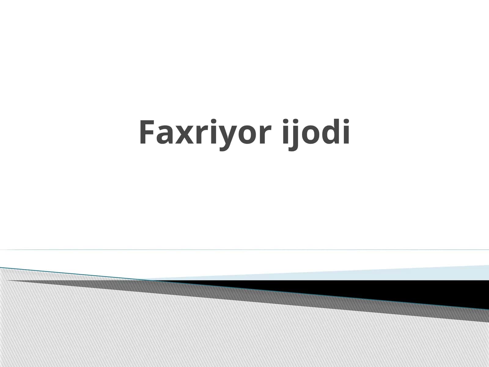 Faxriyor  ijodi
