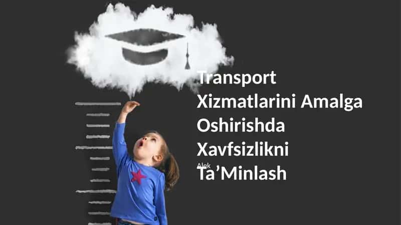Transport Xizmatlarini Amalga Oshirishda Xavfsizlikni TaʼMinlash