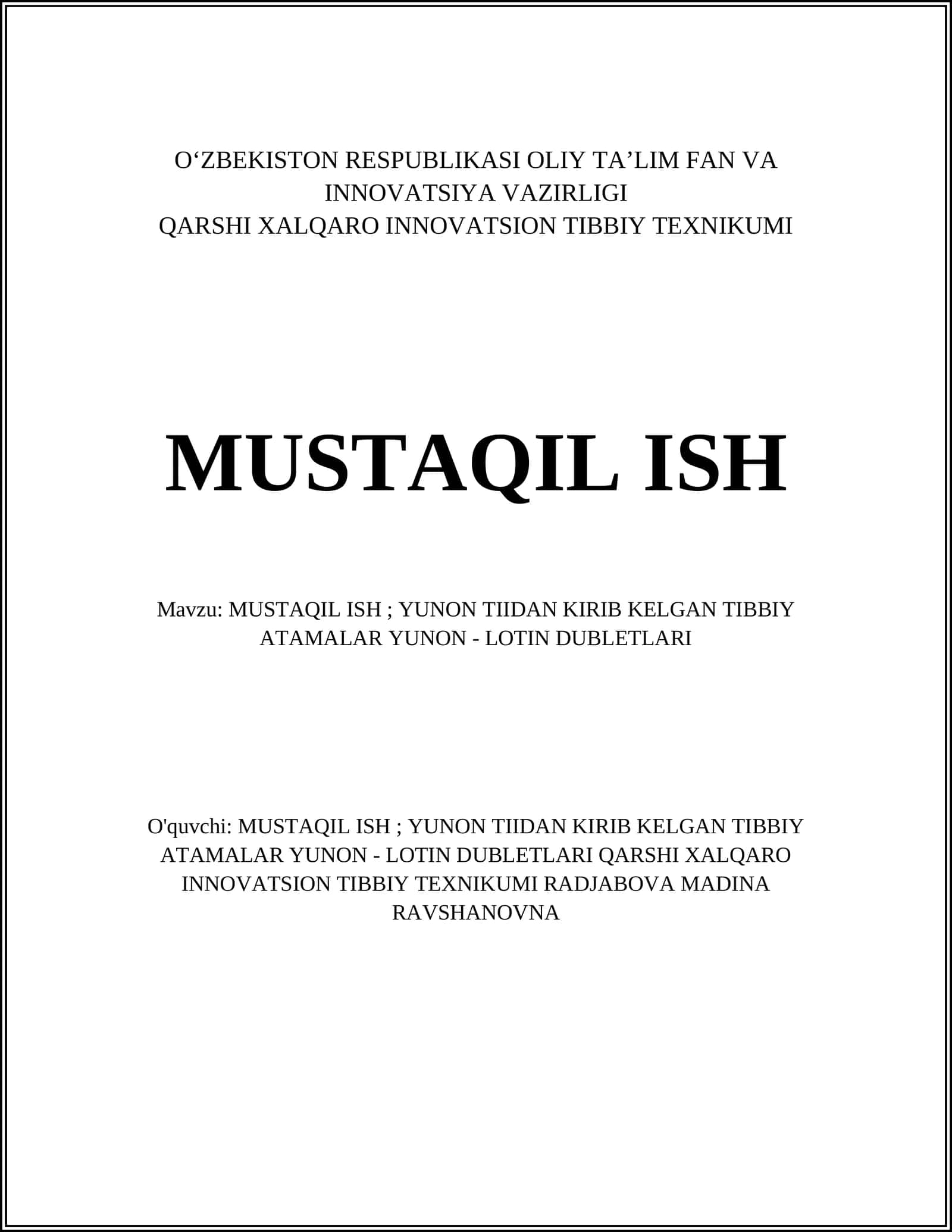 MUSTAQIL ISH; YUNON TIIDAN KIRIB KELGAN TIBBIY ATAMALAR YUNON - LOTIN DUBLETLARI