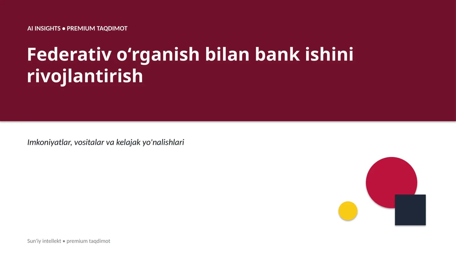 Federativ oʻrganish bilan bank ishini rivojlantirish