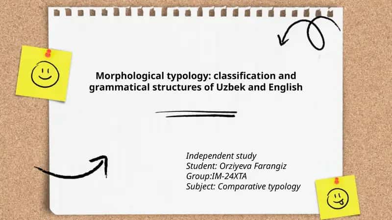 Morphological typology: classification and grammatical structures of Uzbek and English