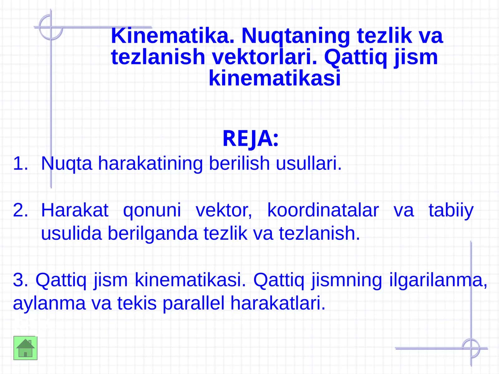 Kinematika.Nuqtaningtezlikvatezlanishvektorlari.Qattiqjismkinematikasi