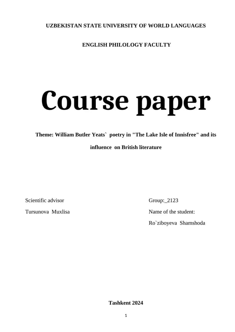 Course paper - William Butler Yeats` poetry in "The Lake Isle of Innisfree"
