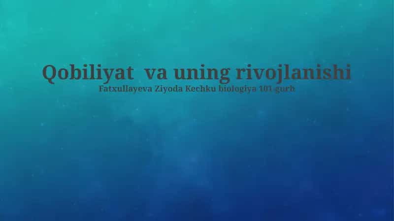 Qobiliyat va uning rivojlanishi