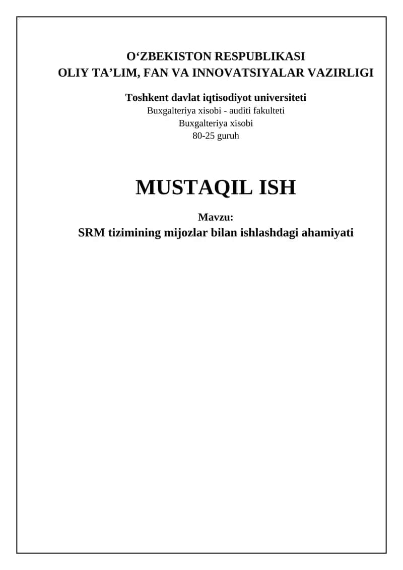 Mijozlar bilan munosabatlarni boshqarish (CRM) tizimlari