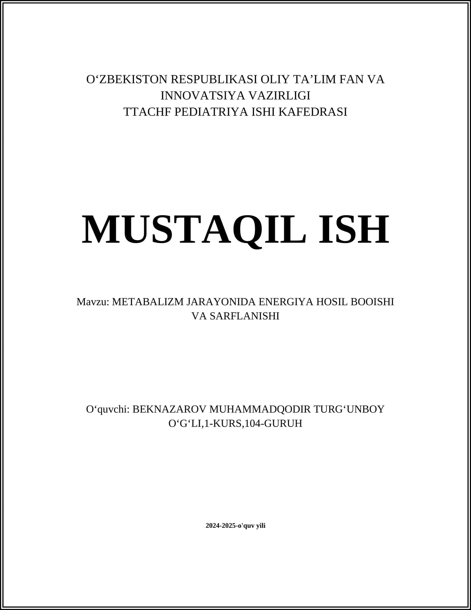 METABALIZM JARAYONIDA ENERGIYA HOSIL BOOISHI VA SARFLANISHI