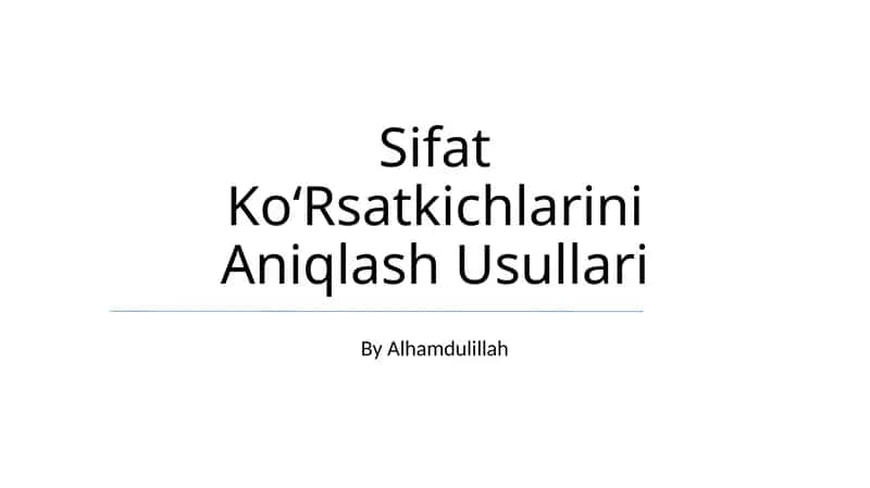 Sifat KoʻRsatkichlarini Aniqlash Usullari