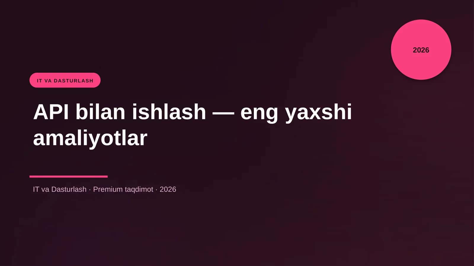 API bilan ishlash — eng yaxshi amaliyotlar