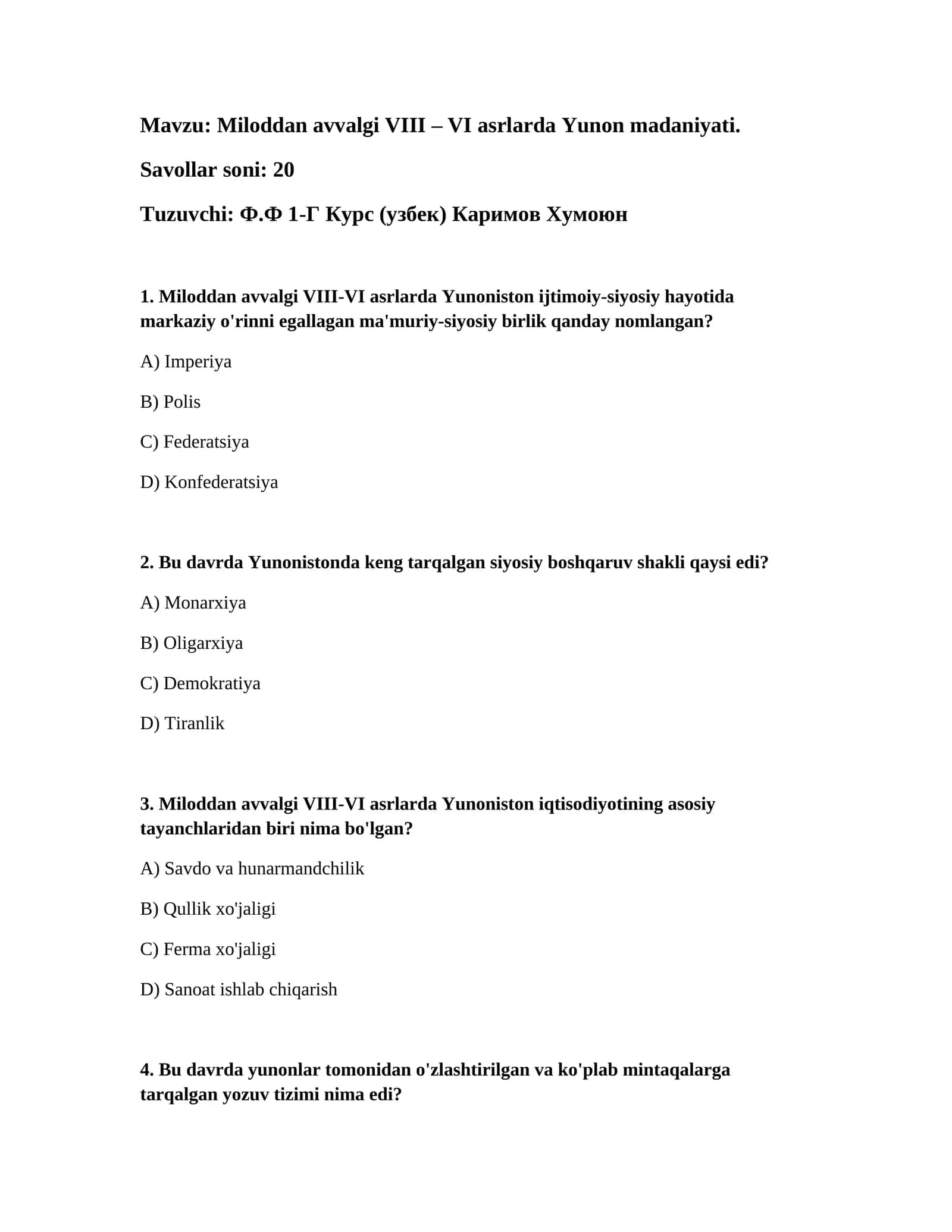 Miloddan avvalgi VIII – VI asrlarda Yunon madaniyati