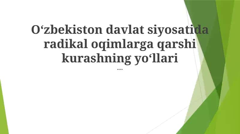 Oʻzbekiston Davlat Siyosatida Radikal Oqimlarga Qarshi Kurash Yoʻllari