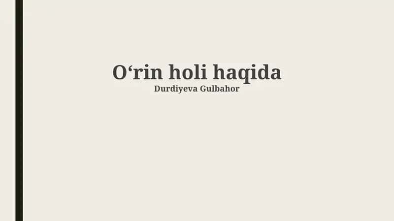 Oʻrin holi haqida