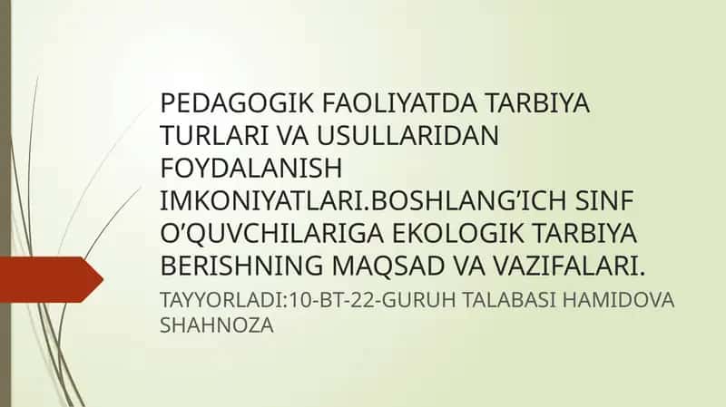 PEDAGOGIK FAOLIYATDA TARBIYAT URLARI VA USULLARI