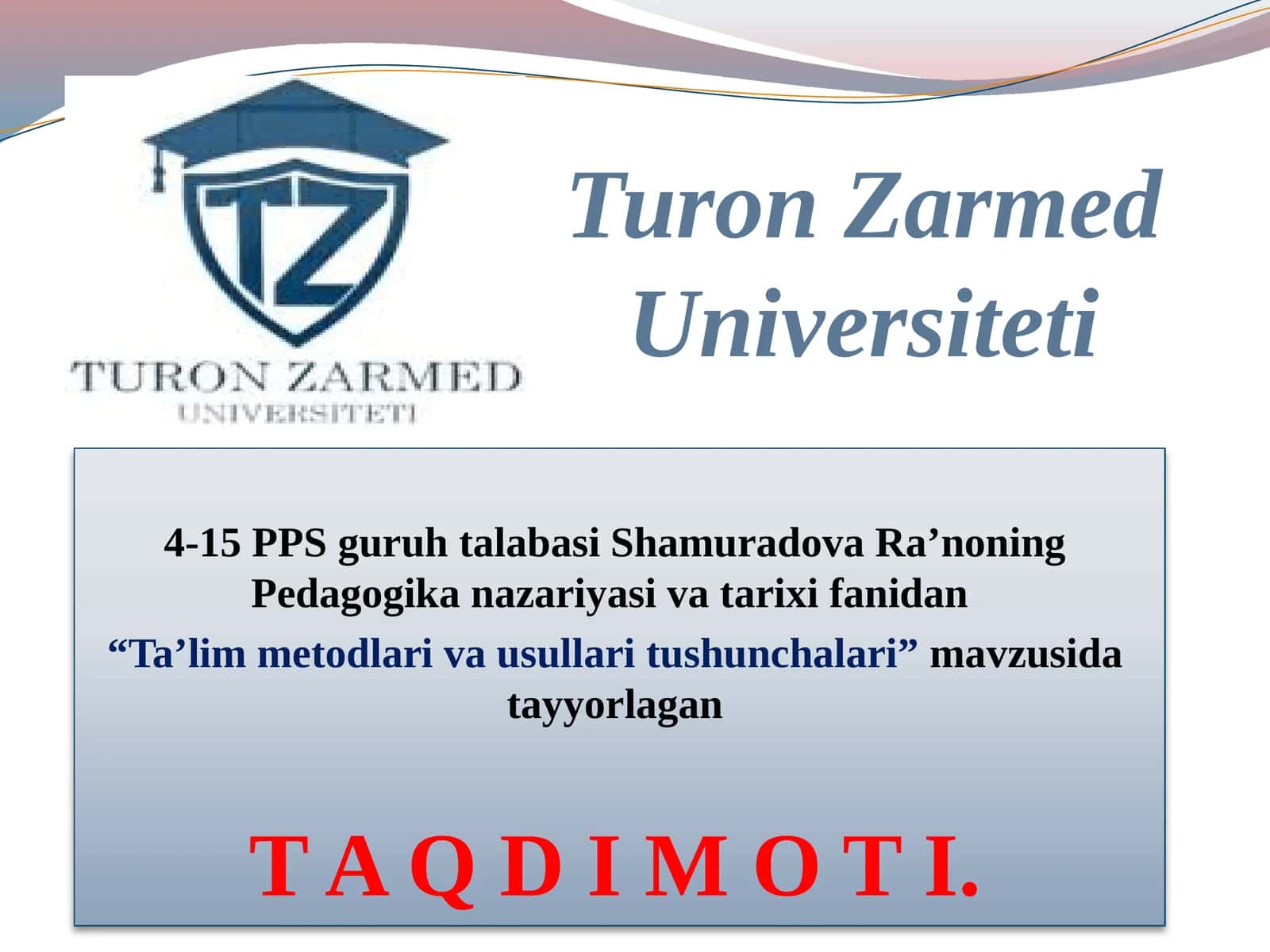 Ta’lim metodlari va usullari tushunchalari