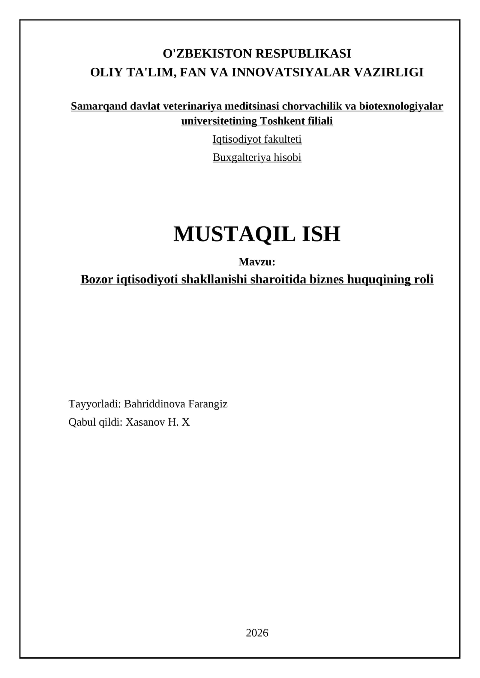 Bozor iqtisodiyoti shakllanishi sharoitida biznes huquqining roli
