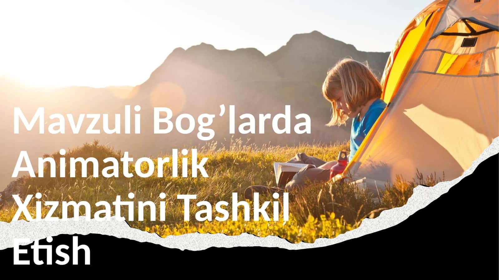 MavzuliBog’larda Animatorlik Xizmatini Tashkil Etish