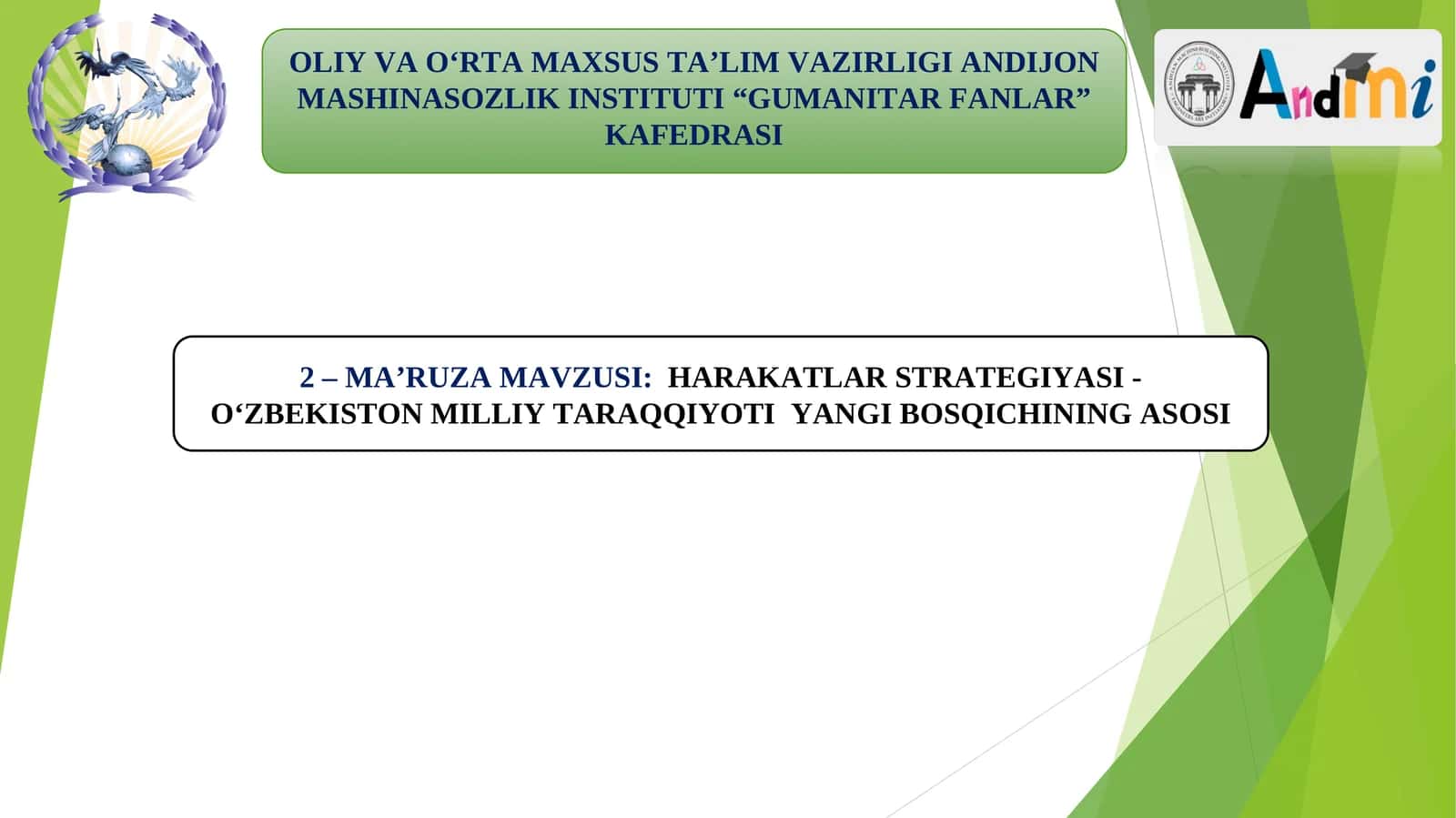 HARAKATLAR STRATEGIYASI -O‘ZBEKISTON MILLIY TARAQQIYOTI YANGI BOSQICHINING ASOSI
