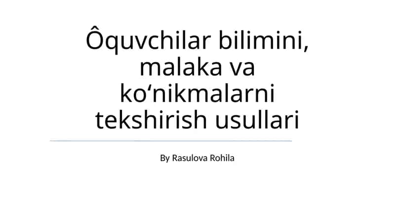 Texnologiya yordamida baholash usullari