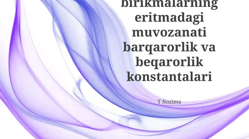 Kompleks birikmalarning eritmadagi muvozanati