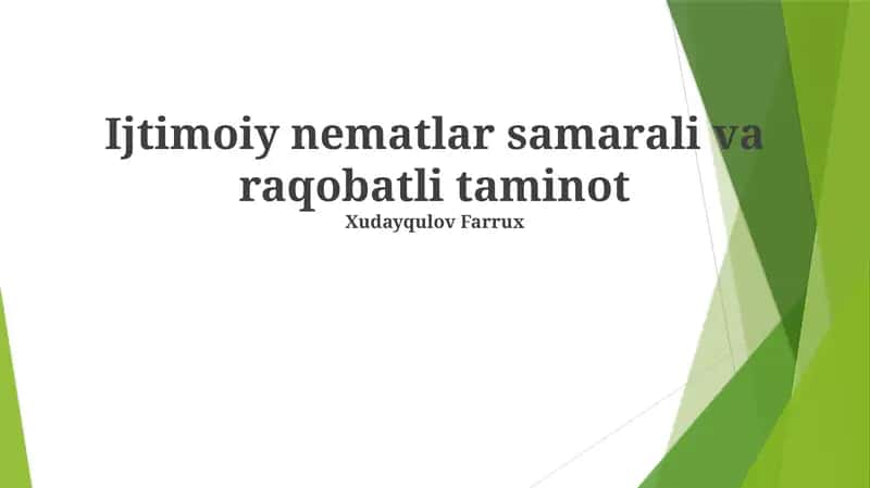 Ijtimoiy nematlar samarali va raqobatli taminot