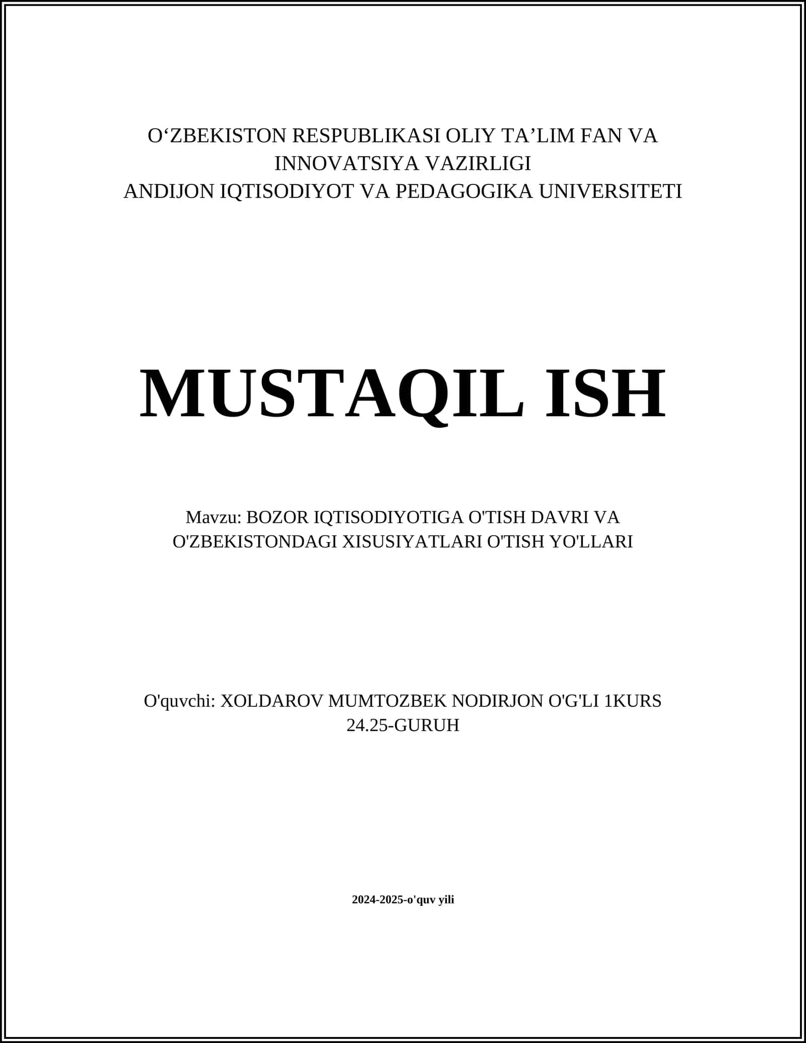 BOZOR IQTISODIYOTIGA O'TISH DAVRI VA O'ZBEKISTONDAGI XISUSIYATLARI O'TISH YO'LLARI