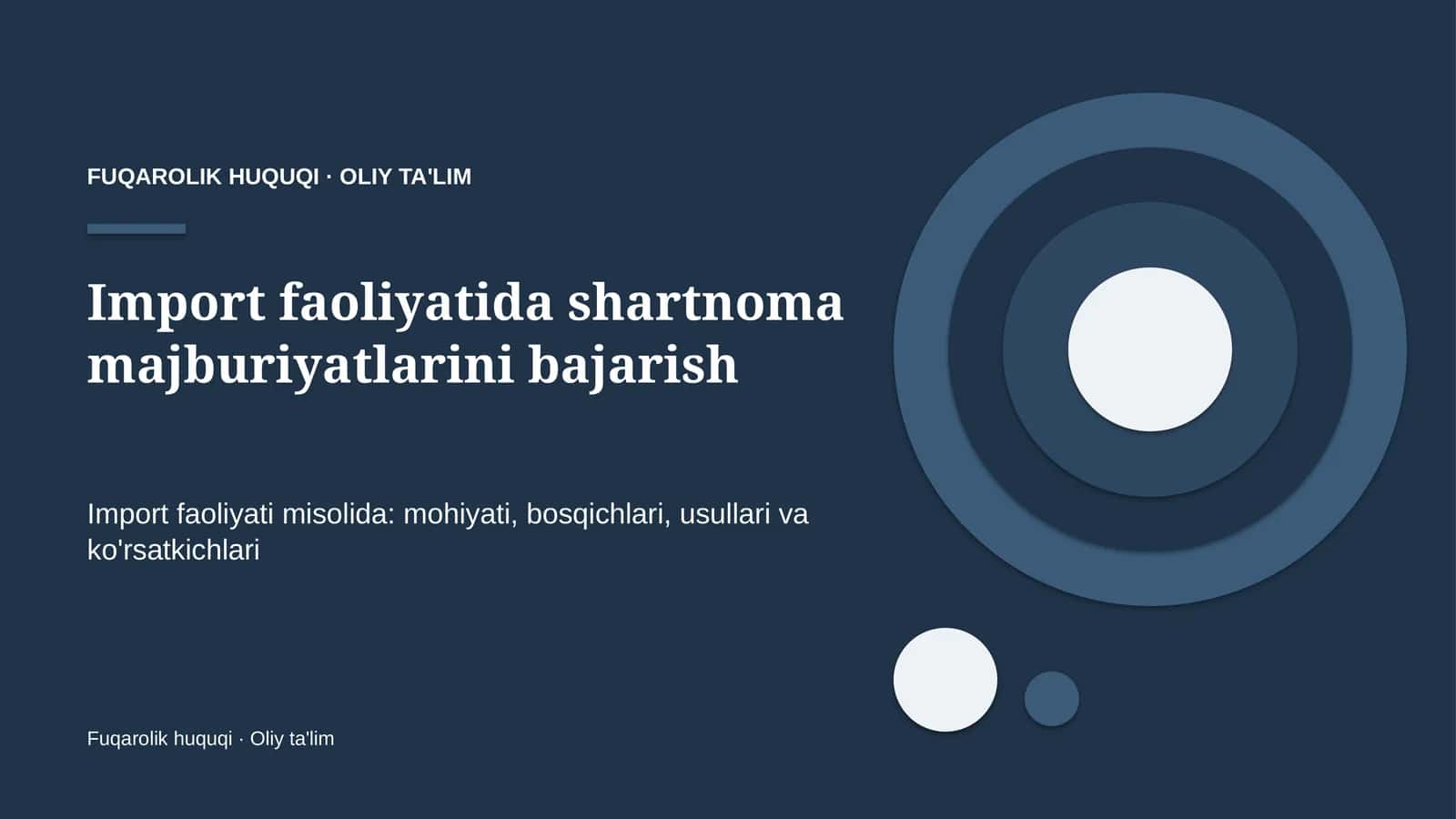 Import faoliyatida shartnoma majburiyatlarini bajarish