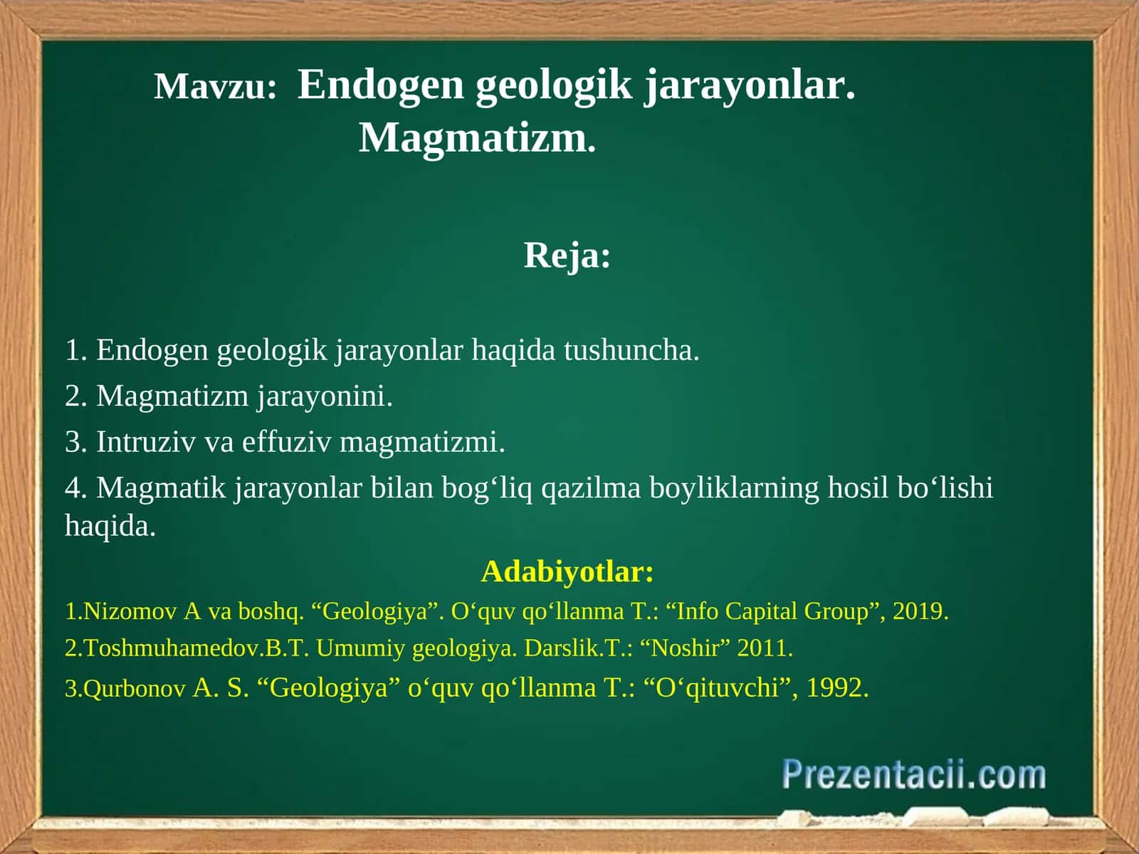 Endogen geologik jarayonlar. Magmatizm