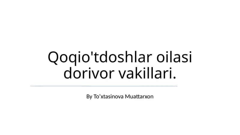 Qoqio'tdoshlar oilasi dorivor vakillari