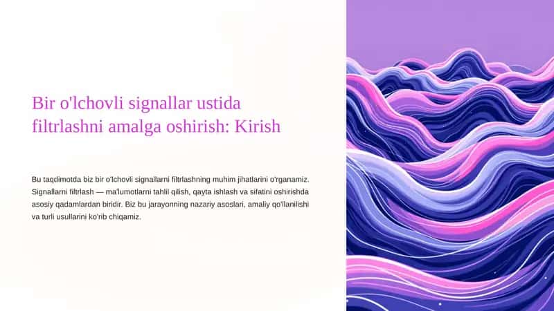 Bir o'lchovli signallar ustida filtrlashni amalga oshirish
