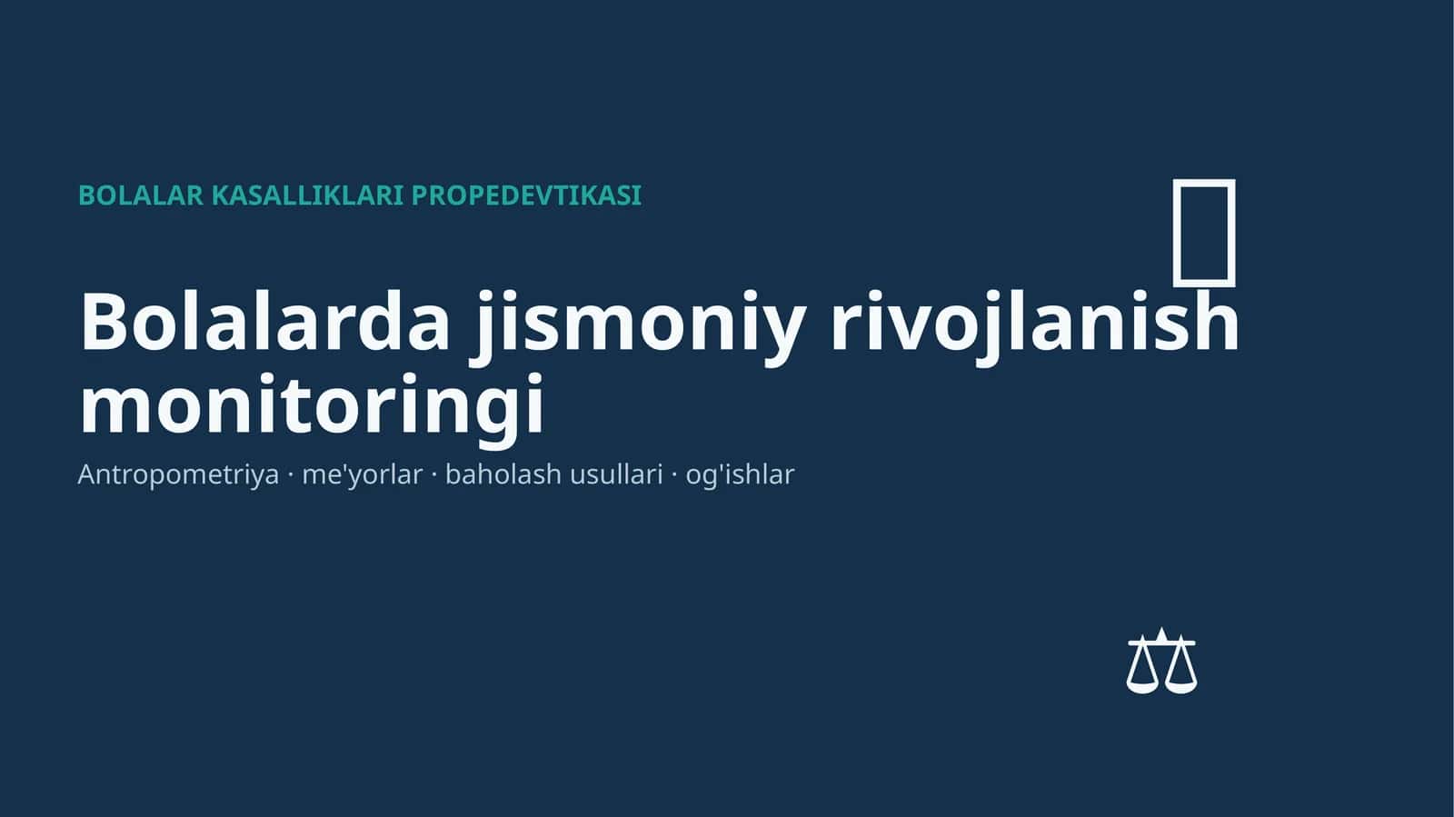 Bolalarda jismoniy rivojlanish monitoringi