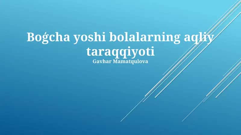 Boģcha yoshi bolalarning aqliy taraqqiyoti
