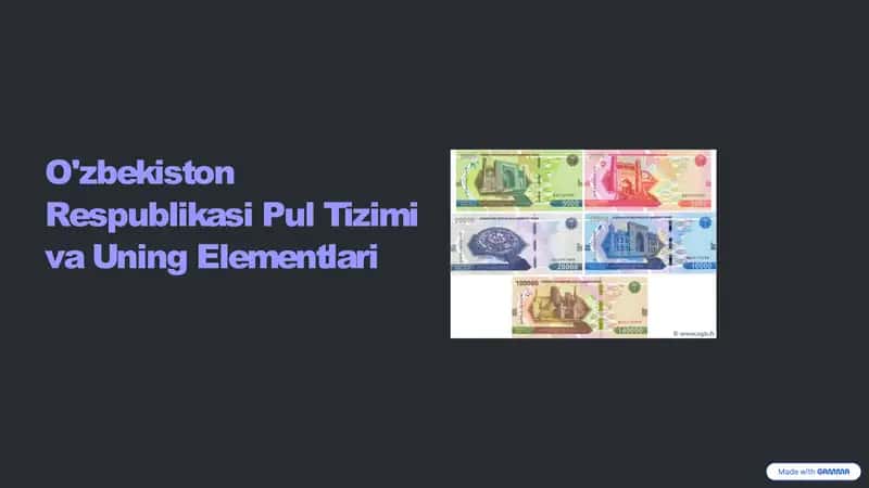 O'zbekiston Respublikasi Pul Tizimi va Uning Elementlari