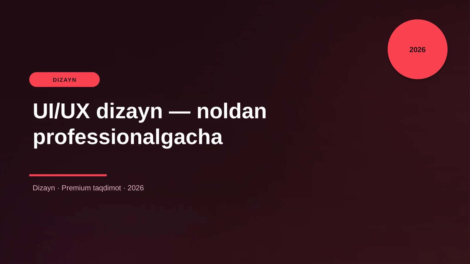 UI/UX dizayn — noldan professionalgacha