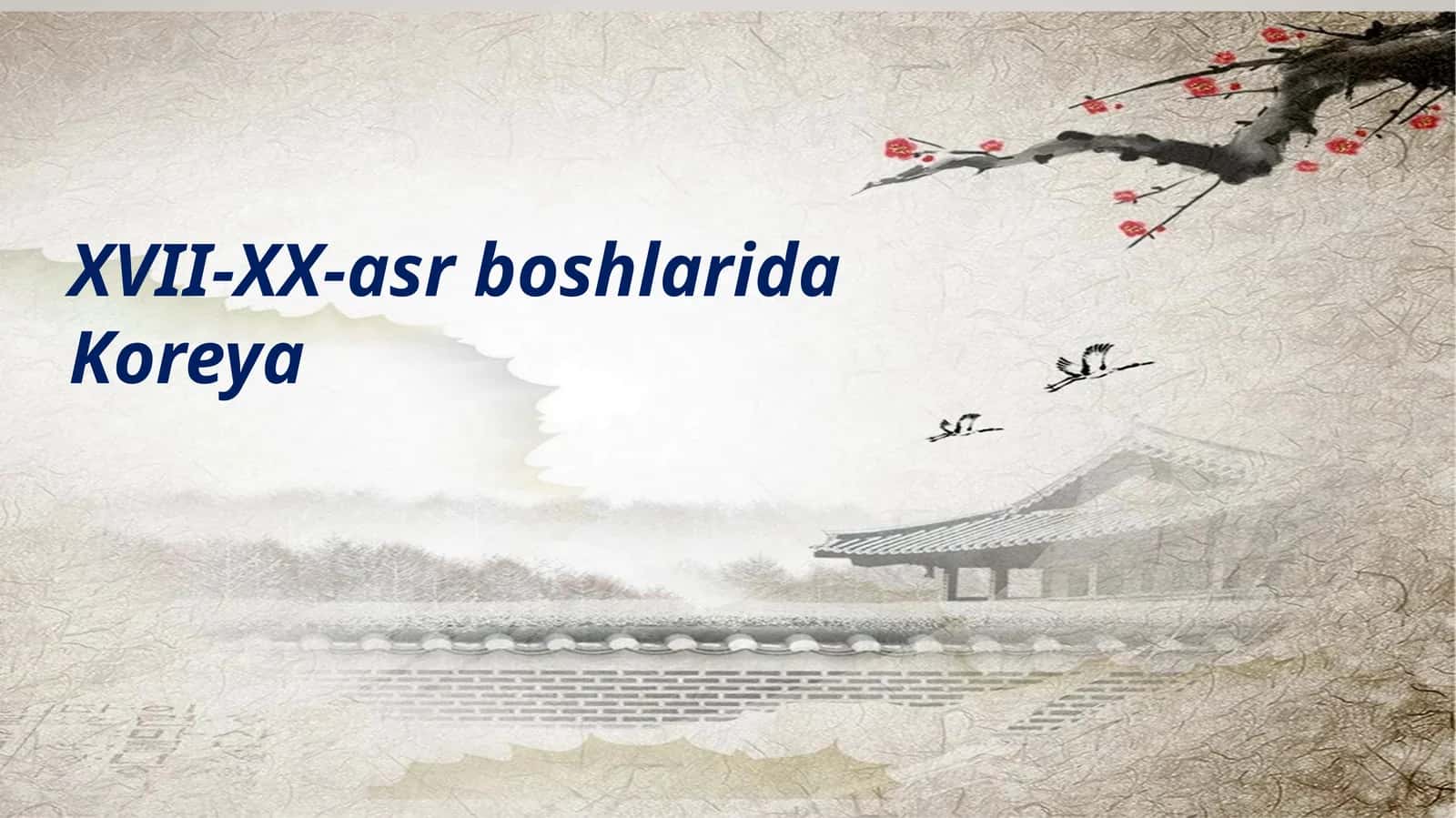 XVII-XX-asr boshlarida Koreya