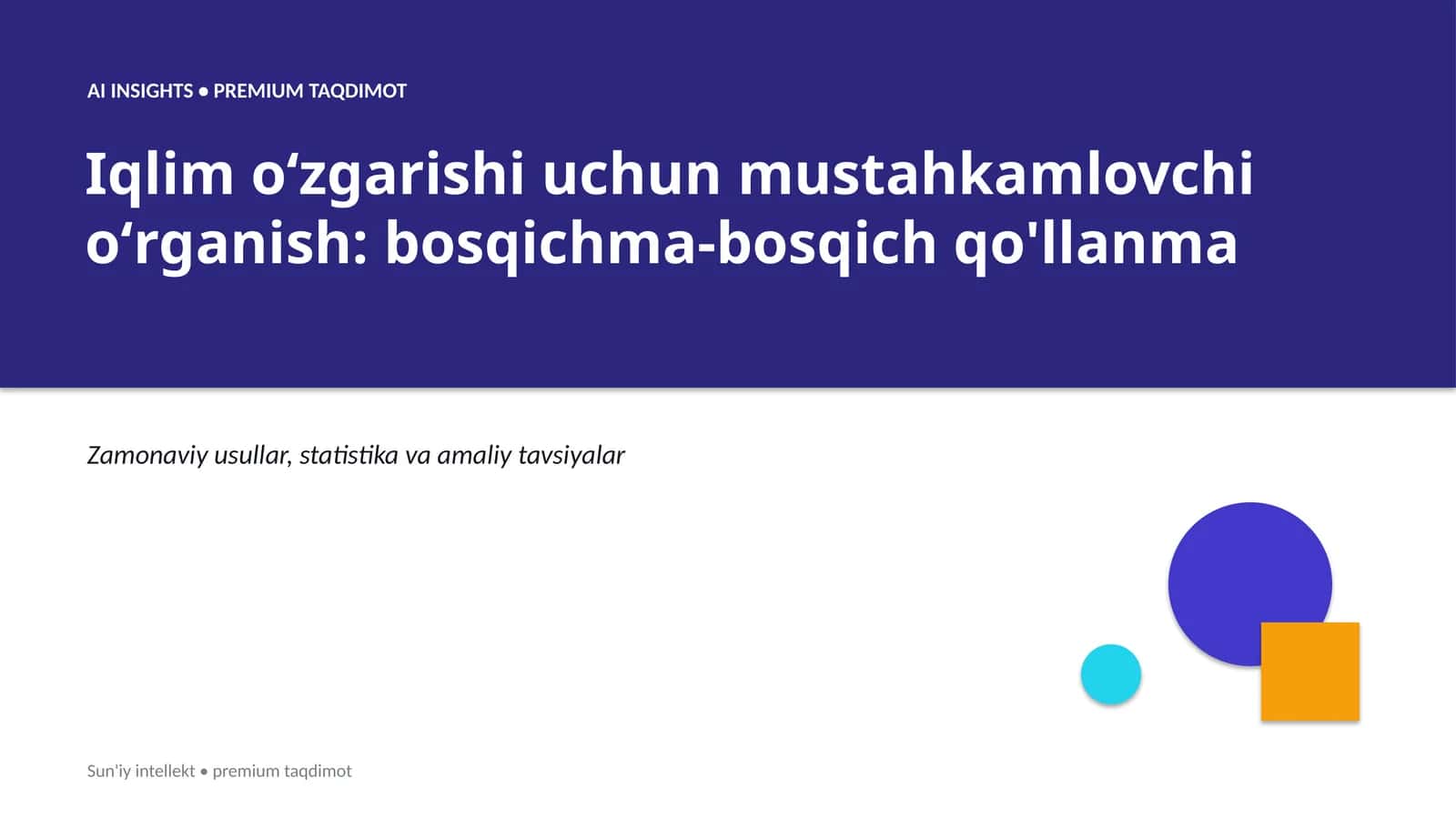 Iqlim oʻzgarishi uchun mustahkamlovchi oʻrganish: bosqichma-bosqich qo'llanma
