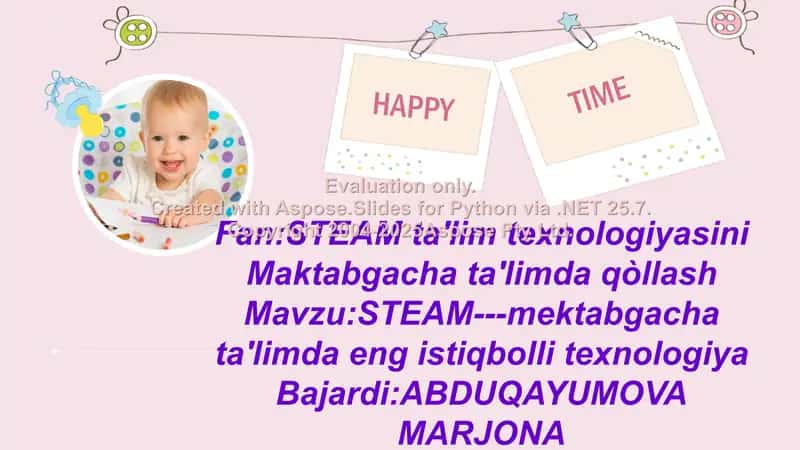 STEAM ta'lim texnologiyasini Maktabgacha ta'limda qòllash