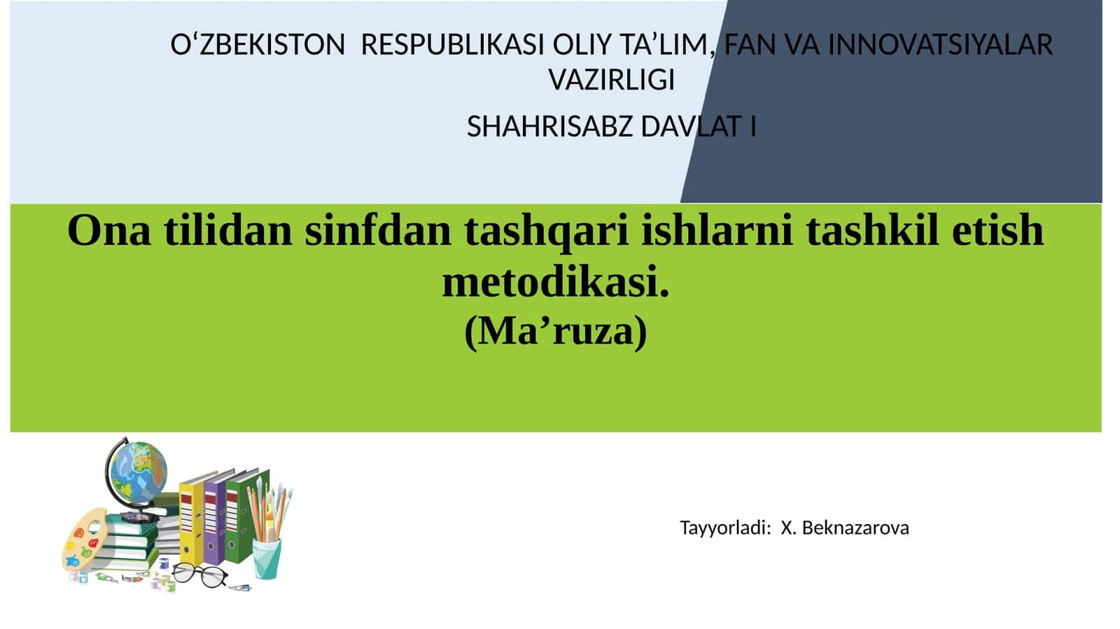Ona tilidan sinfdan tashqari ishlarni tashkil etish metodikasi