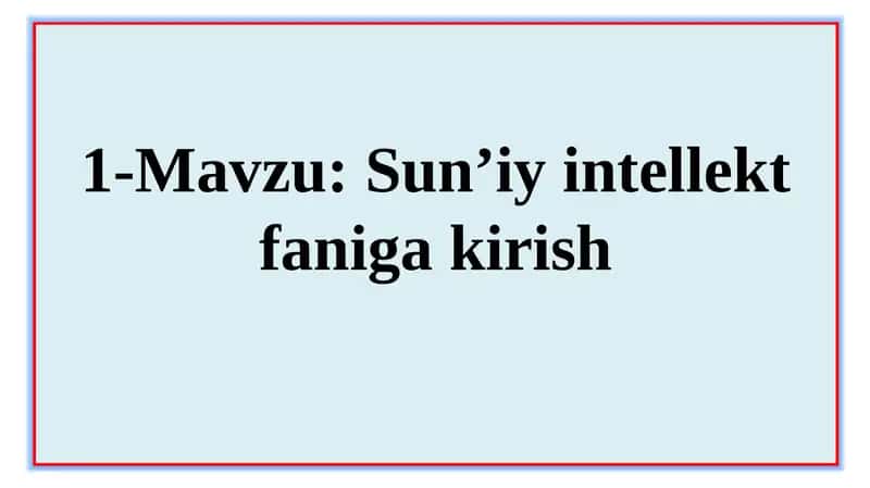 Sun’iy intellekt faniga kirish
