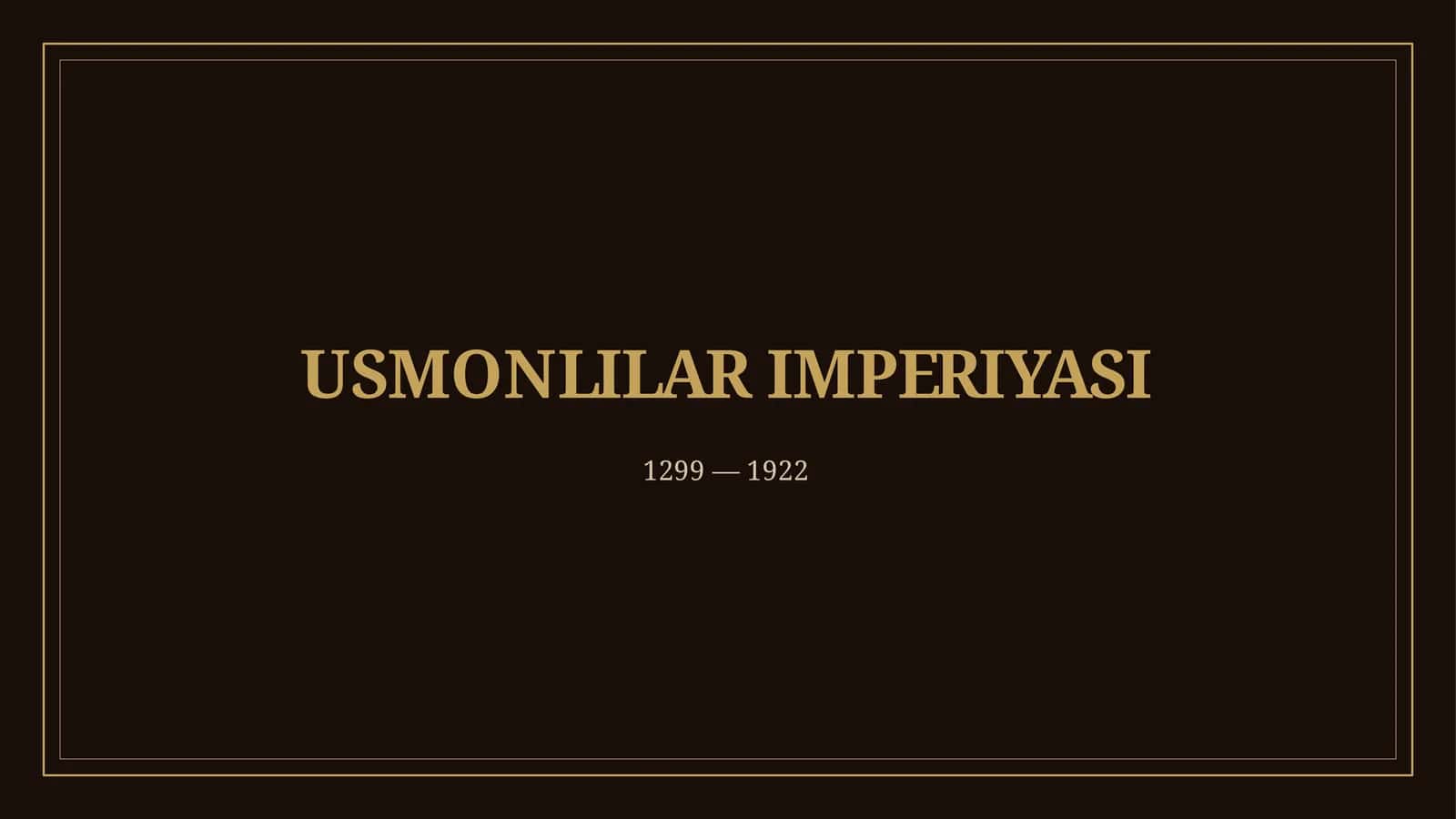 USMONLILAR IMPERIYASI