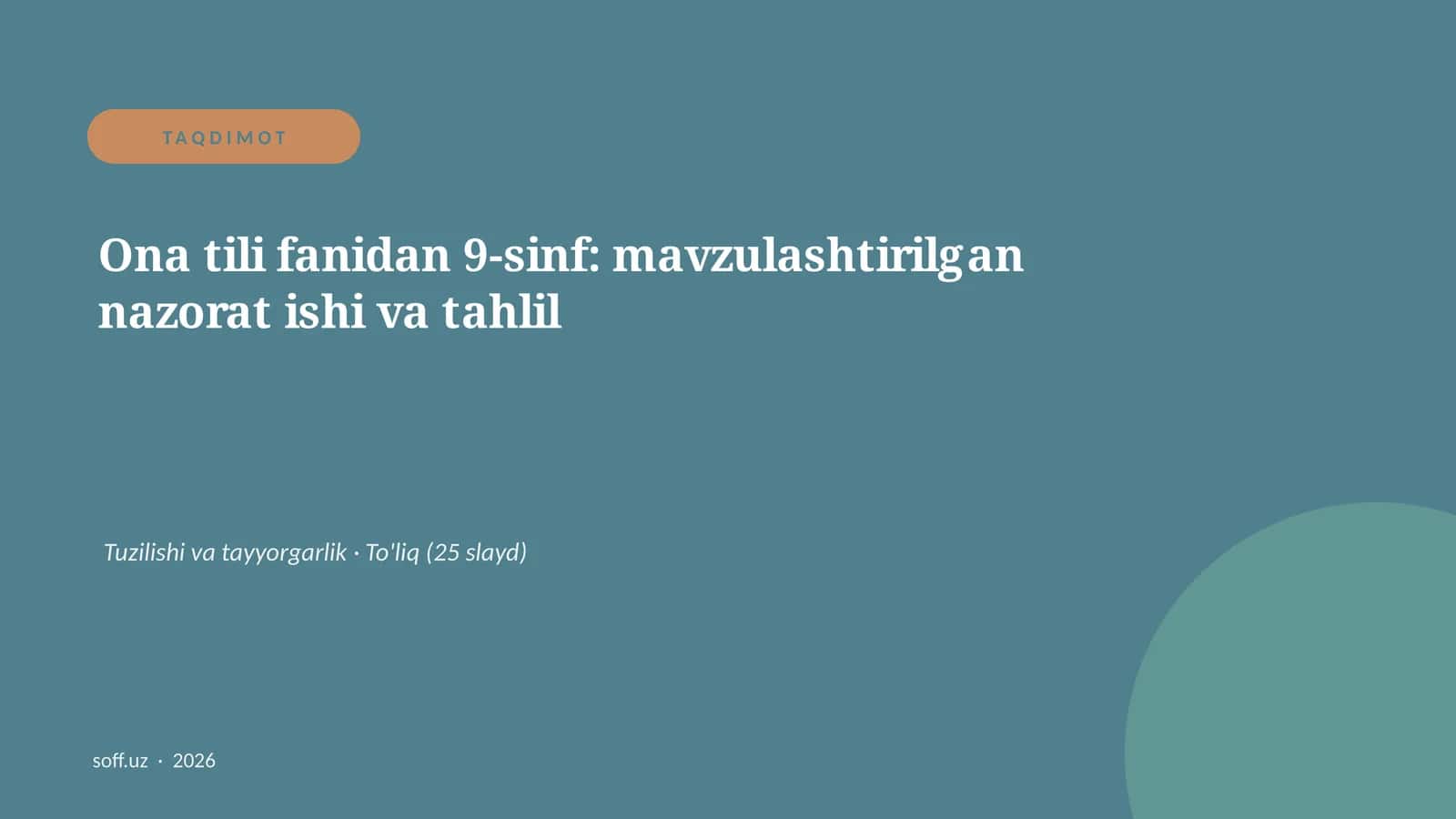 Ona tili fanidan 9-sinf: mavzulashtirilgan nazorat ishi va tahlil