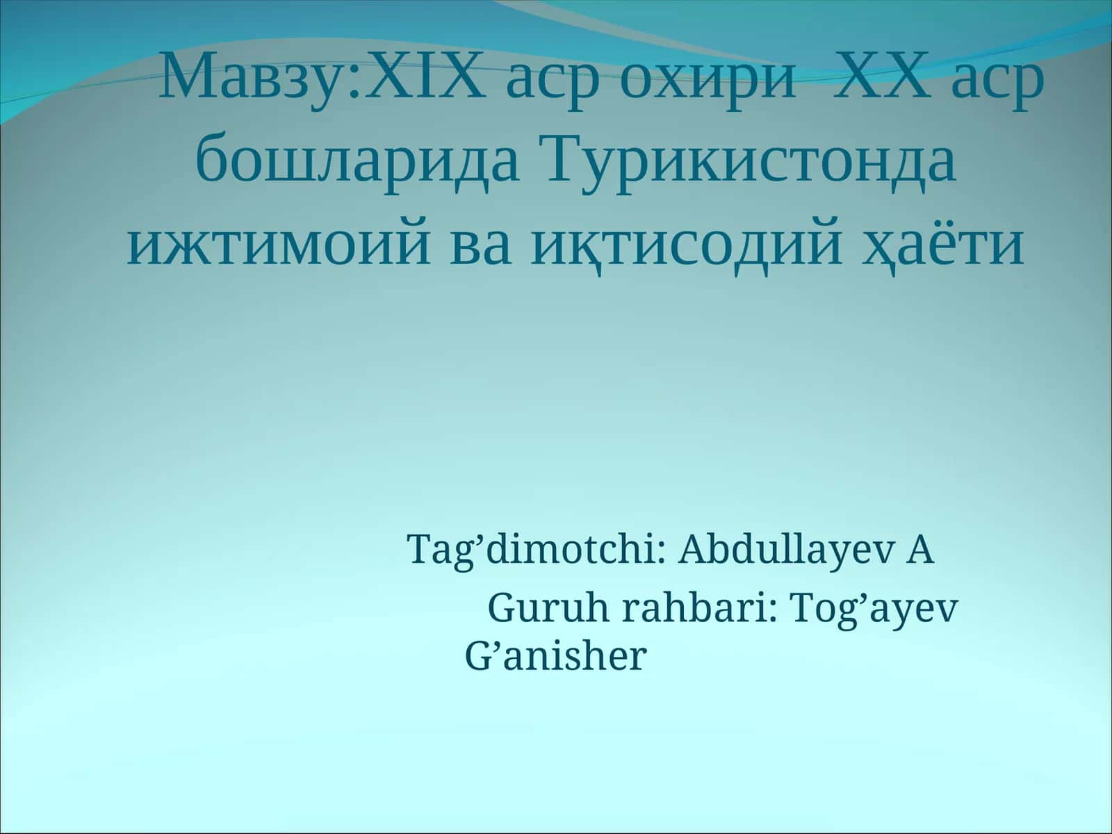 Турикистонда ижтимоий ва иқтисодий ҳаёти